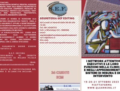 I Network Attentivi Esecutivi e le loro funzioni nella clinica e negli apprendimenti. Sistemi di misura e di intervento.